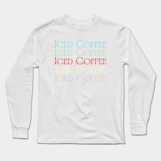 Colors Iced Coffee Long Sleeve T-Shirt